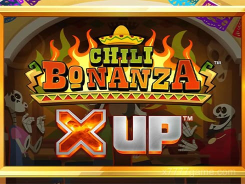 x7777 Chili Bonanza X UP