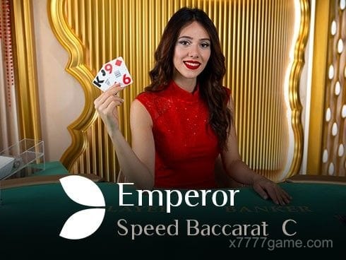 x7777 Emperor Speed Baccarat C
